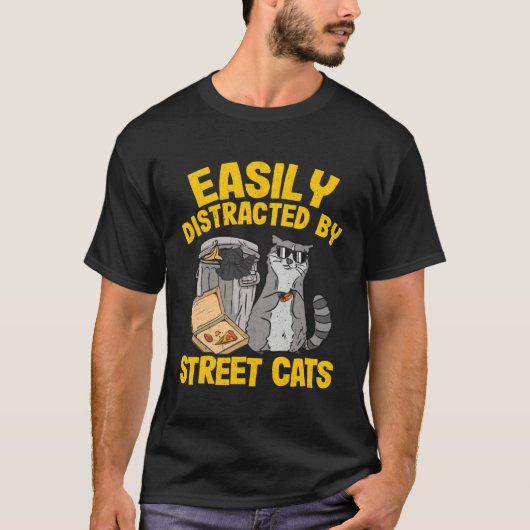 Easily Distracted By Street Cats Raccoon  4 T-shirt (Voorkant)
