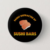 Easily Distracted By Sushi Bars Ronde Button 5,7 Cm (Voorkant)