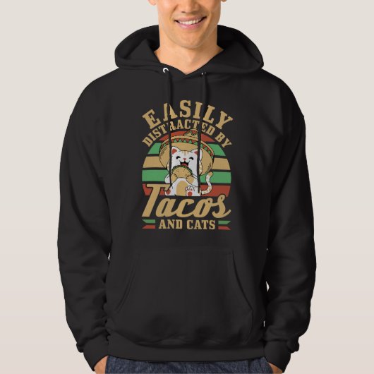 Easily Distracted By Tacos And Cats Cinco De Mayo Hoodie (Voorkant)