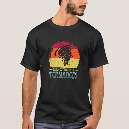 Easily Distracted By Tornadoes Meteorology Weather T-shirt (Voorkant)