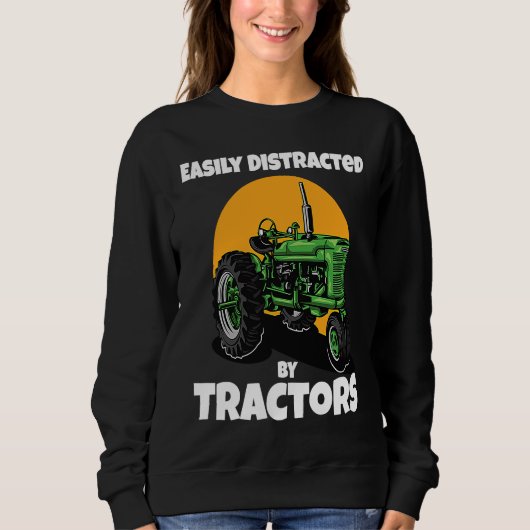 Easily Distracted By Tractors Funny Farmer Quote Trui (Voorkant)
