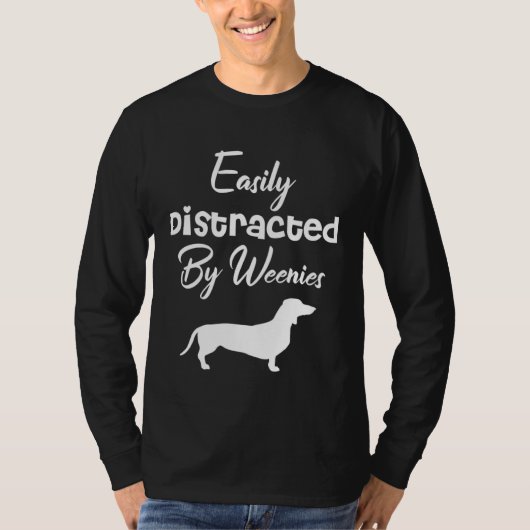 Easily Distracted by weenies Dachshund Womens Dog  T-shirt (Voorkant)