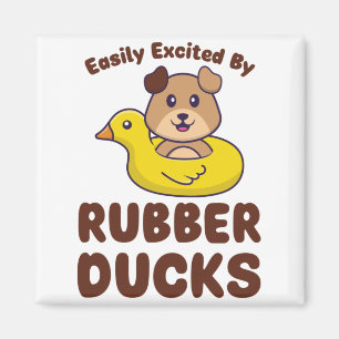 Easily Excited by Rubber Ducks Magneet