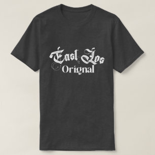 East Los Original Tshirt shirt