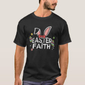 Easter Bunny Easter Faith  Easter Sayings T-shirt (Voorkant)