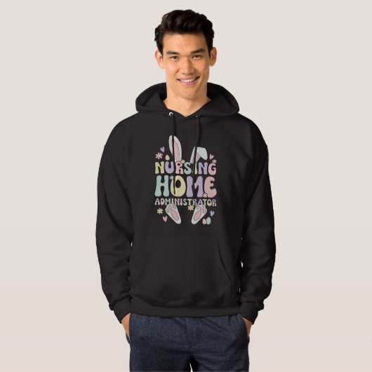 Easter Bunny Nursing Home Administrator Easter Day Hoodie (Voorkant volledig)