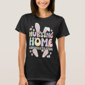 Easter Bunny Nursing Home Administrator Easter Day T-shirt (Voorkant)