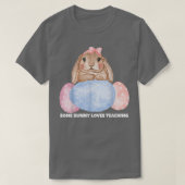 Easter Bunny, Some Bunny Loves Teaching, Easter Te T-shirt (Design voorkant)