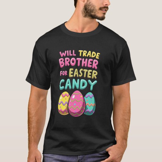 Easter Candy 2025 Brother Trade Humor T-shirt (Voorkant)