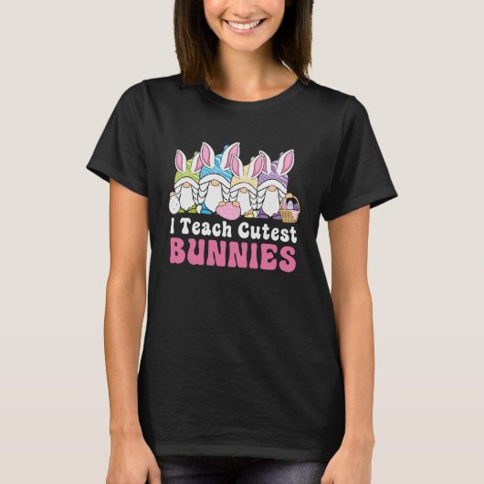 Easter Day I Teach Cutest Bunnies Egg Hunting Bunn T-shirt (Voorkant)