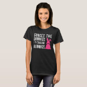 Easter Forget The Bunnies I m Chasing Hunnies T-shirt (Voorkant volledig)