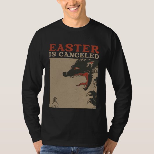 Easter Is Canceled  Anti Easter T-shirt (Voorkant)