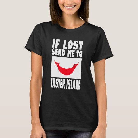 Easter Island Flag Design If lost send me to East T-shirt (Voorkant)
