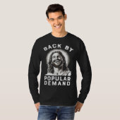 Easter Jesus  Back By Popular Demand T-shirt (Voorkant volledig)
