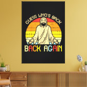 Easter Jesus Guess Whos Back Religious Christian Canvas Afdruk (Insitu (Woonkamer))