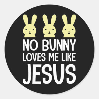 Easter No Bunny Loves Me Like Jesus Christian Kids Ronde Sticker