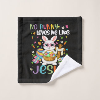 Easter No Bunny Loves Me Like Jesus Christian Washandje