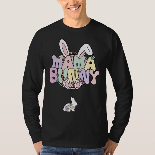 Easter Pregnancy Quote Pregnant Mom Mama Bunny Bab T-shirt (Voorkant)