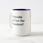 Eastside Big Tom for President Mok (Voorkant links)