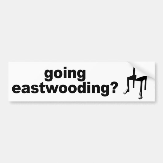 Eastwooding? Bumpersticker (Voorkant)