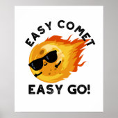 Easy Comet Easy Go Grappige Astronomie Pun Poster (Voorkant)