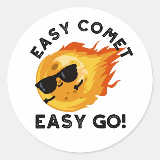Easy Comet Easy Go Grappige Astronomie Pun Ronde Sticker (Voorkant)