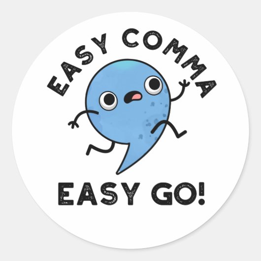 Easy Comma Easy Go Funny Punctun Ronde Sticker (Voorkant)