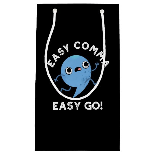 Easy Comma Easy Go Funny Punctution Pun Dark BG Klein Cadeauzakje (Voorkant)