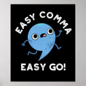 Easy Comma Easy Go Funny Punctution Pun Dark BG Poster (Voorkant)
