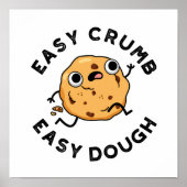 Easy Crumb Easy Dough Funny Baking Pun Poster (Voorkant)