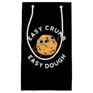 Easy Crumb Easy Dough Funny Cookie Pun Dark BG Klein Cadeauzakje