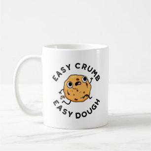Easy Crumb Easy Dough Grappige Cookie Pun Koffiemok