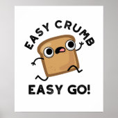 Easy Crumb Easy Go Funny Bread Pun Poster (Voorkant)