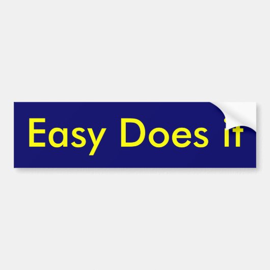 Easy Do it Bumpersticker (Voorkant)