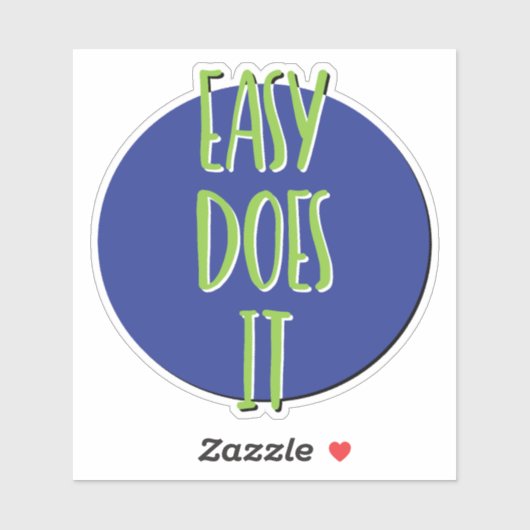 Easy Does It 12 Stappen Slogan Sticker (Vel)
