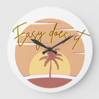 Easy Does it Clock Grote Klok