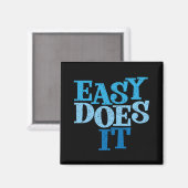 Easy Does IT Recovery Slogan Magnet (Voorkant / Achterkant)