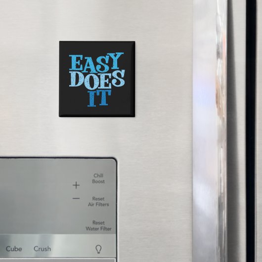 Easy Does IT Recovery Slogan Magnet (Insitu (Koelkast))