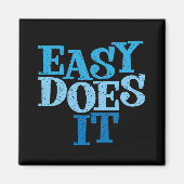 Easy Does IT Recovery Slogan Magnet (Voorkant)