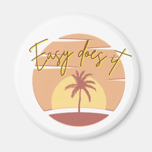 Easy Does it Sunset Magneet (Voorkant)