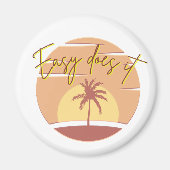 Easy Does it Sunset Magnet (Voorkant)