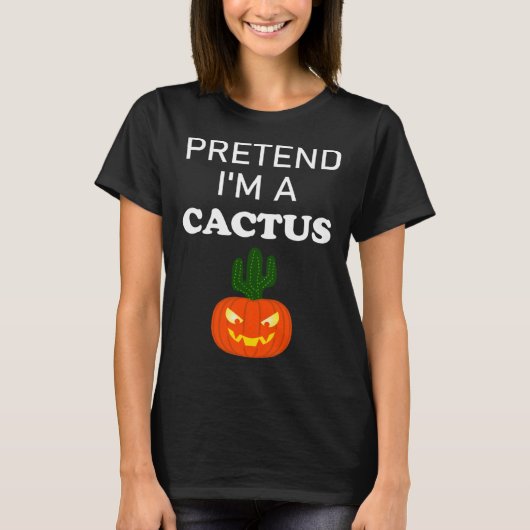 EaSY Halloween PRETEND I M A CACTUS Costume T-shirt (Voorkant)