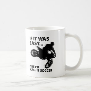 Easy is Soccer Funny Mug Koffiemok