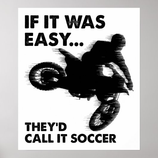 Easy is Soccer Funny Poster (Voorkant)