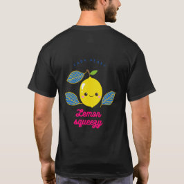 Easy peasy Lemon Squeeze T-shirt
