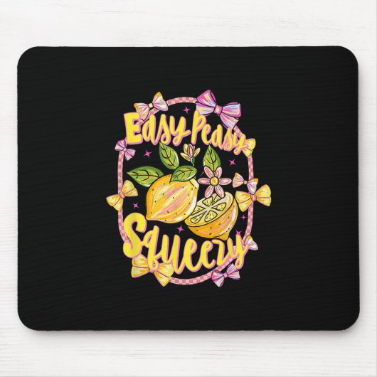 Easy Peasy Lemon Squeezy Coquette Strik Hello Zome Muismat (Voorkant)