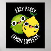 Easy Peasy Lemon Squeezy Funny Fruit Pun Dark BG Poster (Voorkant)
