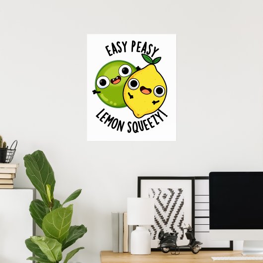 Easy Peasy Lemon Squeezy Funny Fruit Pun Poster (Thuiskantoor)