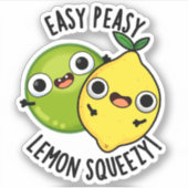 Easy Peasy Lemon Squeezy Funny Fruit Pun Sticker (Voorkant)