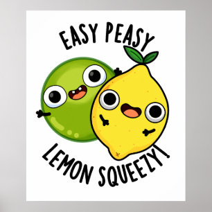 Easy Peasy Lemon Squeezy Grappige Fruitwoordspelin Poster